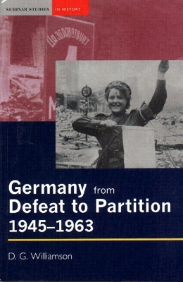 Book cover for Germany from Defeat to Partition, 1945-1963