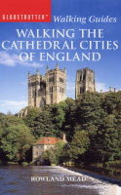 Book cover for Walking the Cathedral Cities of England