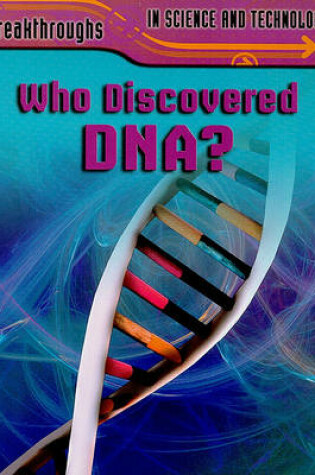 Cover of Who Discovered DNA?