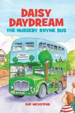 Cover of Daisy Daydream the Nursery Rhyme Bus
