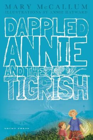 Cover of Dappled Annie and the Tigrish