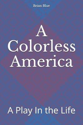 Book cover for A Colorless America