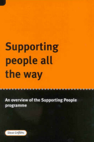 Cover of Supporting People All the Way