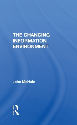 Book cover for The Changing Information Environment