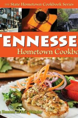 Cover of Tennessee Hometown Cookbook