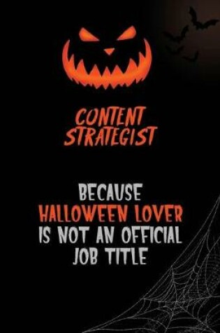 Cover of Content Strategist Because Halloween Lover Is Not An Official Job Title