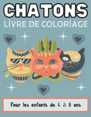 Book cover for Chatons livre de coloriage