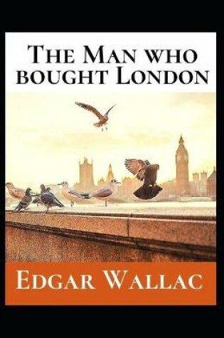 Cover of The Man who bought London Annotated