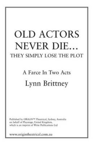 Cover of Old Actors Never Die...