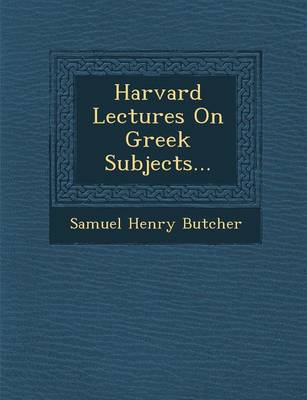 Book cover for Harvard Lectures on Greek Subjects...