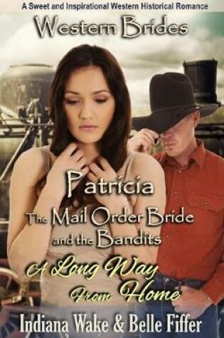 Cover of Patricia & A Long Way Home