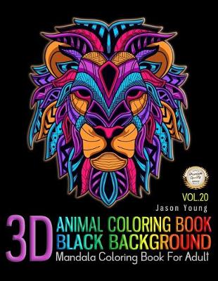 Book cover for Mandala Coloring Book For Adult - 3D Animal Coloring Book Black Background