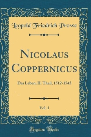 Cover of Nicolaus Coppernicus, Vol. 1