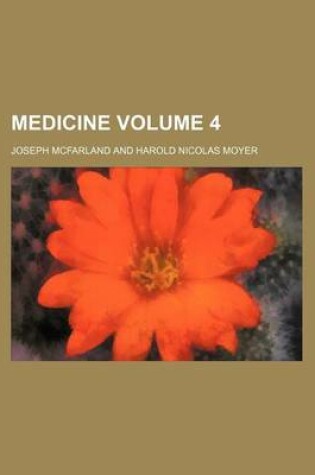 Cover of Medicine Volume 4