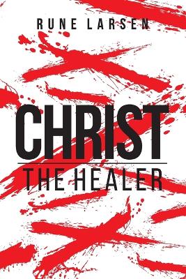 Book cover for Christ The Healer