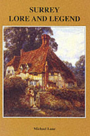 Cover of Surrey Lore and Legend