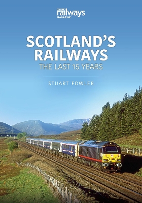 Book cover for Scottish Railways: The Last 15 Years