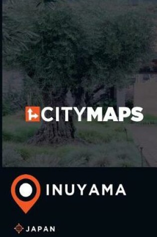 Cover of City Maps Inuyama Japan