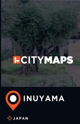 Book cover for City Maps Inuyama Japan