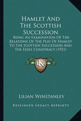 Book cover for Hamlet and the Scottish Succession Hamlet and the Scottish Succession