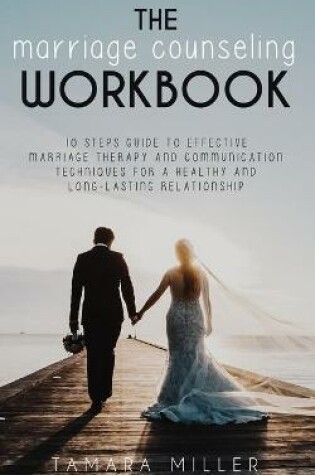 Cover of The Marriage Counseling Workbook