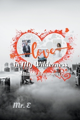 Book cover for Love in My Wilderness