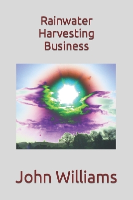 Book cover for Rainwater Harvesting Business