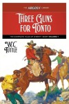 Book cover for Three Guns for Tonto