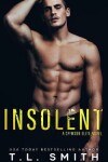 Book cover for Insolent