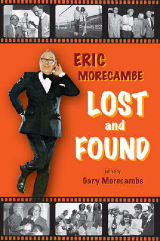 Cover of Eric Morecambe Lost and Found