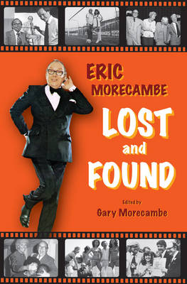 Book cover for Eric Morecambe Lost and Found