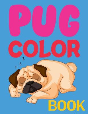 Book cover for Pug Color Book