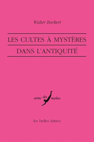 Cover of Les Cultes a Mysteres Dans l'Antiquite