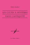 Book cover for Les Cultes a Mysteres Dans l'Antiquite