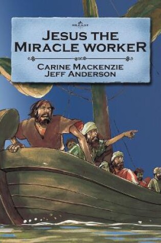 Cover of Jesus the Miracle Worker