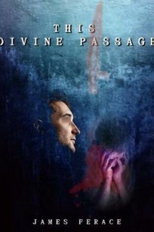 Cover of This Divine Passage