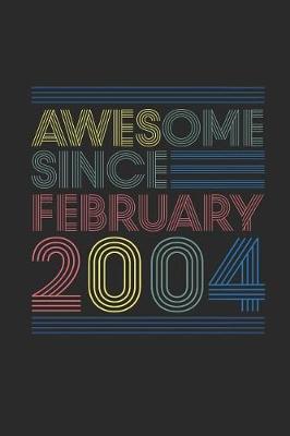 Book cover for Awesome Since February 2004