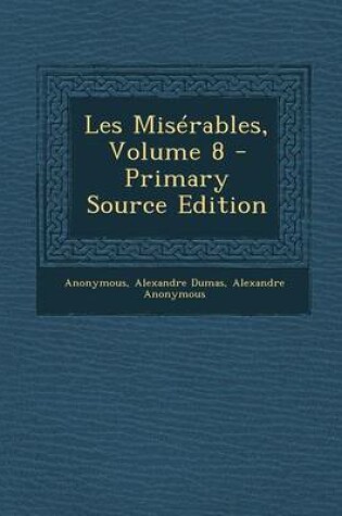 Cover of Les Miserables, Volume 8