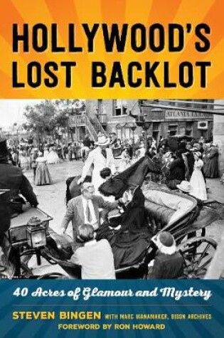 Cover of Hollywood's Lost Backlot