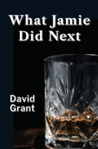 Cover of What Jamie Did Next