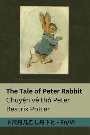 Cover of The Tale of Peter Rabbit / Chuyện về thỏ Peter