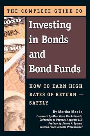 Cover of The Complete Guide to Investing in Bonds and Bond Funds