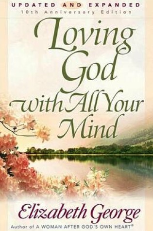 Cover of Loving God with All Your Mind