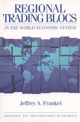 Book cover for Regional Trading Blocs in the World Economic System