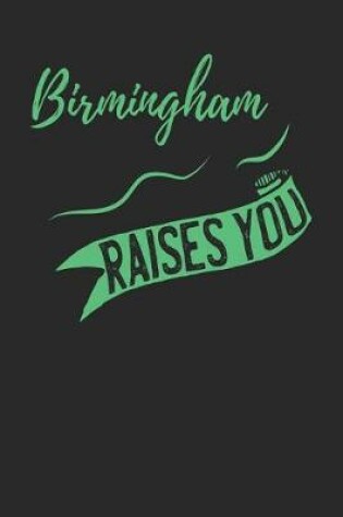 Cover of Birmingham Raises You