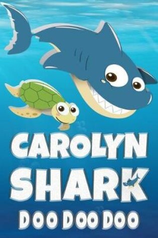 Cover of Carolyn Shark Doo Doo Doo