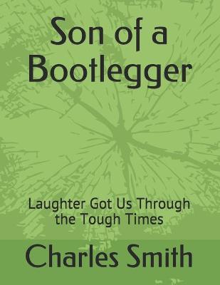 Book cover for Son of a Bootlegger