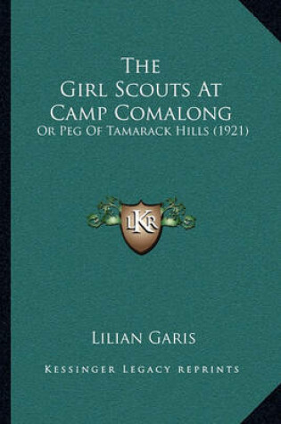 Cover of The Girl Scouts at Camp Comalong