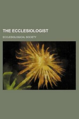 Cover of The Ecclesiologist (Volume 19)