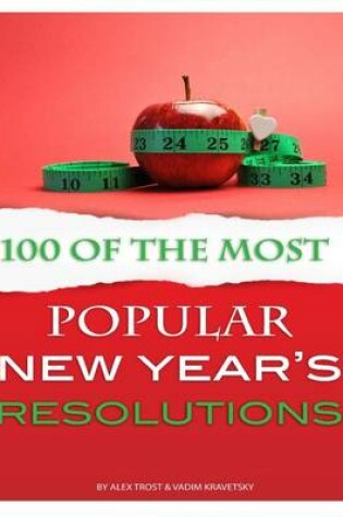 Cover of 100 of the Most Popular New Year's Resolutions